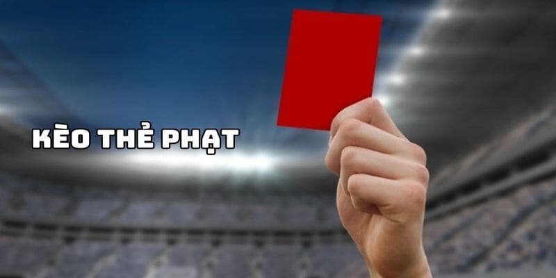 Cược thẻ phạt theo kiểu châu Á 8xbet